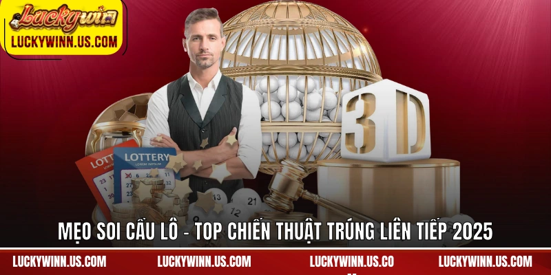 Mẹo Soi Cầu Lô